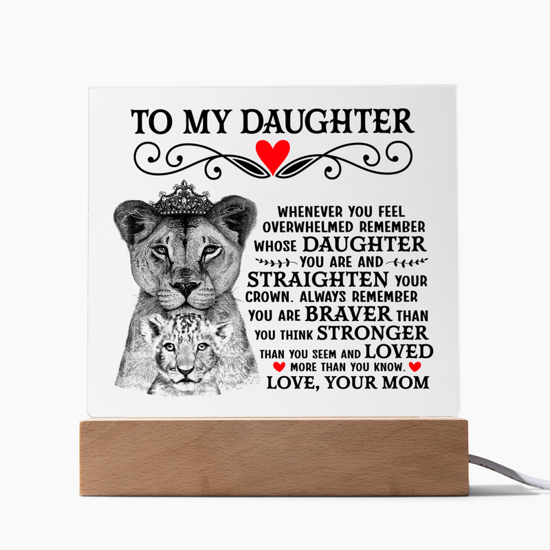 To My Daughter Lion Crown – Acrylic Square